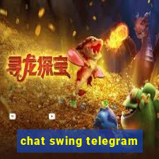 chat swing telegram